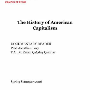 Reader JONATHAN LEVY - THE HISTORY OF AMERICAN CAPITALISM